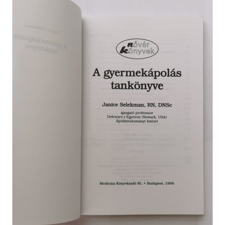 Janice Selekman: A gyermekápolás tankönyve