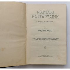   Pásztor József: Négylábú bajtársaink. Állatok a háborúban