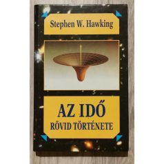   Stephen Hawking: Az idő rövid története - A nagy bummtól a fekete lyukakig