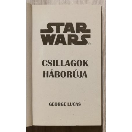 George Lucas, Donald F. Glut, James Kahn: Star Wars Trilógia (Csillagok háborúja + A Birodalom visszavág + A Jedi visszatér) - 1997