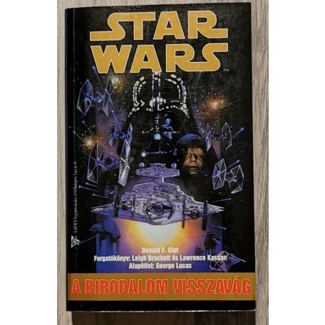 George Lucas, Donald F. Glut, James Kahn: Star Wars Trilógia (Csillagok háborúja + A Birodalom visszavág + A Jedi visszatér) - 1997