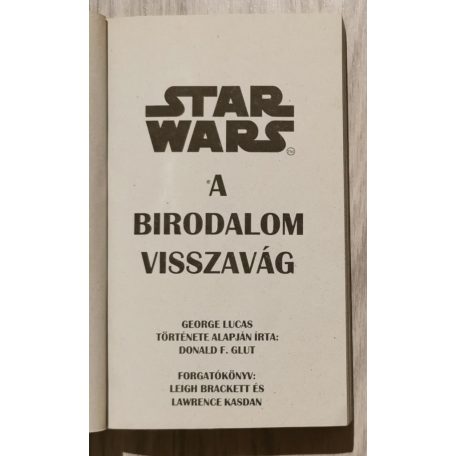 George Lucas, Donald F. Glut, James Kahn: Star Wars Trilógia (Csillagok háborúja + A Birodalom visszavág + A Jedi visszatér) - 1997