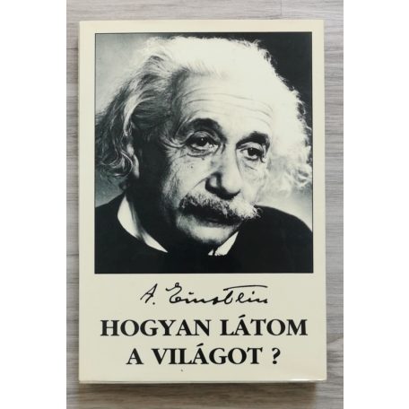 Einstein Albert: Hogyan látom a világot - Politika és pacifizmus - Németország, 1933 - Zsidóság
