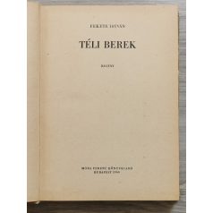 Fekete István: Téli berek (1966)