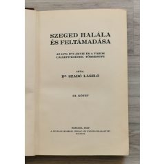   Szabó László, Dr: Szeged halála és feltámadása III. (töredék)