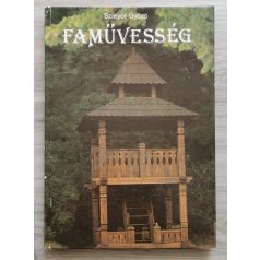 Szatyor Győző: Faművesség