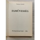 Szatyor Győző: Faművesség