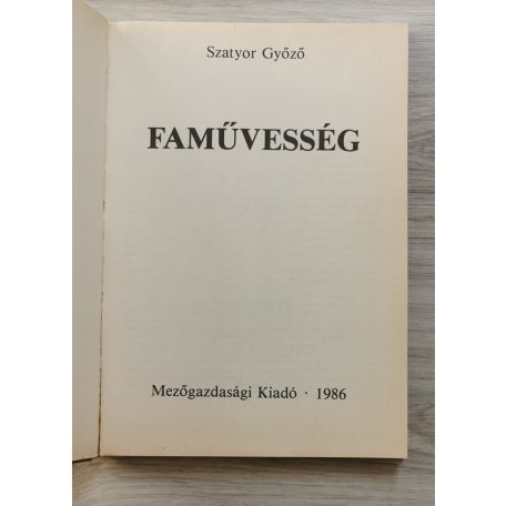 Szatyor Győző: Faművesség