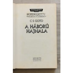 C. S. Goto: A háború hajnala