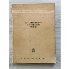 Prohászka Ferenc: Szőlőtermesztő és borkezelő szakma