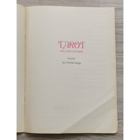 Jan Witold Suliga, Dr.: Tarot Kis arkánumok