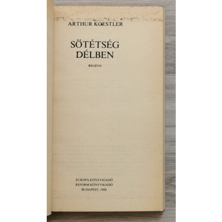 Arthur Koestler: Sötétség délben (Darkness at noon)