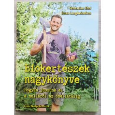   Sebastian Ehrl - Jutta Langheineken: Biokertészek nagykönyve