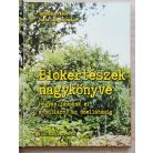 Sebastian Ehrl - Jutta Langheineken: Biokertészek nagykönyve