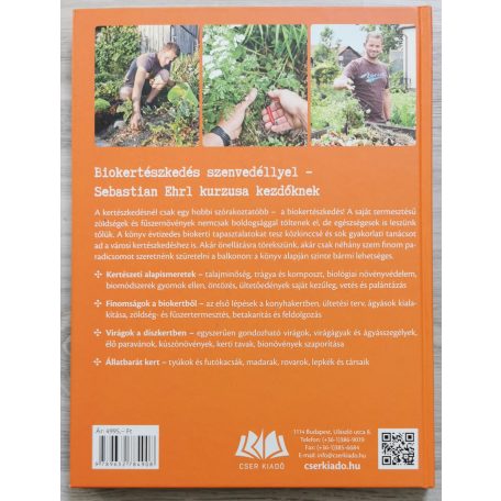 Sebastian Ehrl - Jutta Langheineken: Biokertészek nagykönyve