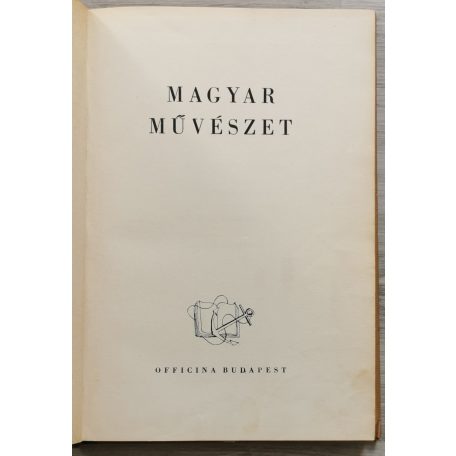 Genthon István - Kampis Antal - Kopp jenő - Vargha Balázs: Magyar művészet  