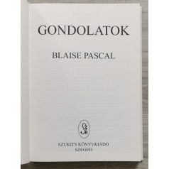Blaise Pascal: Gondolatok