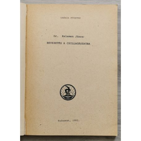 Kelemen János, Dr.: Bevezetés a csillagászatba
