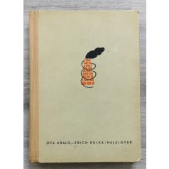 Erich Kulka - Ota Kraus: Halálgyár