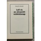 Balázs Ágnes: Lufi és az elcserélt születésnap