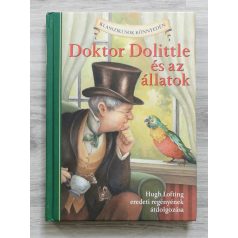   Kathleen Olmstead - Hugh Lofting: Doktor Dolittle és az állatok - Hugh Lofting eredeti regényének átdolgozása