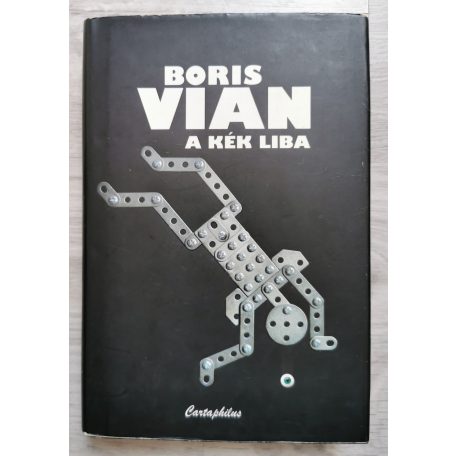Boris Vian: A kék liba - Novellák 2.