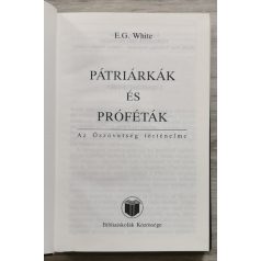   Ellen Gould White: Pátriárkák és próféták (Az ószövetség történelme)