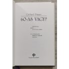 Gerhard Prause: 60-as vagy?