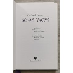 Gerhard Prause: 60-as vagy?