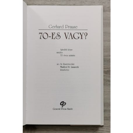 Gerhard Prause: 70-es vagy?