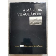   Ungváry Krisztián (szerk.): A második világháború (Nemzet és emlékezet)