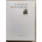 Ungváry Krisztián (szerk.): A második világháború (Nemzet és emlékezet)