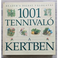   Janáky István - Garai Attila (szerk.): 1001 tennivaló a kertben