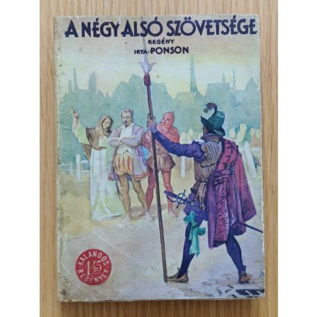 Ponson Du Terrail: Egy király ifjúsága I-III. + A két Henrik harca I-III. + A Valois család tragédiája I-II. (teljes sor - 8 kötet)