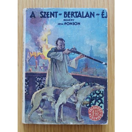 Ponson Du Terrail: Egy király ifjúsága I-III. + A két Henrik harca I-III. + A Valois család tragédiája I-II. (teljes sor - 8 kötet)