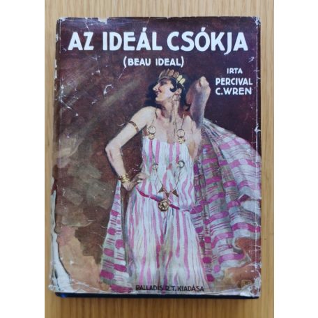 Percival C. Wren: A kék csillag trilógia (A kék csillag, A sivatag titka, Az ideál csókja)