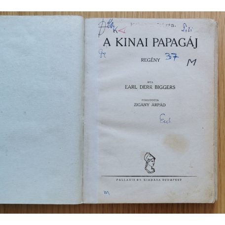 Earl Derr Biggers: A kínai papagáj (Palladis Pengős, első kiadás)