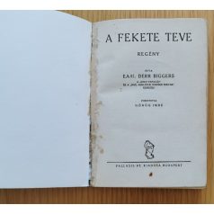   Earl Derr Biggers: A fekete teve (Palladis Pengős, első kiadás) 