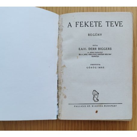 Earl Derr Biggers: A fekete teve (Palladis Pengős, első kiadás) 