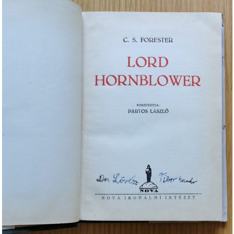 C. S. Forester: Lord Hornblower
