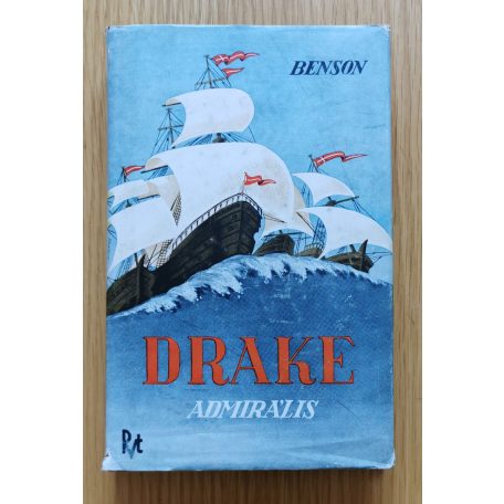 E. F. Benson: Drake admirális (első kiadás, kiadói, gyönyörű védőborítóban).