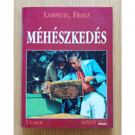 Lampeitl, Franz: Méhészkedés - A Zander rakodókaptár (melléklettel)