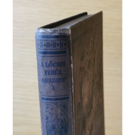 Jókai Mór: A lőcsei fehér asszony I-II.