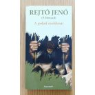 Rejtő Jenő: Tigrisvér, A Nevada szelleme, A pokol zsoldosai