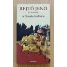 Rejtő Jenő: Tigrisvér, A Nevada szelleme, A pokol zsoldosai