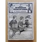Schott Richard: Az őserdő cserkésze 1-7. egybekötve (folytatásos regény - Tolnai Ifjúsági Könyvtára)