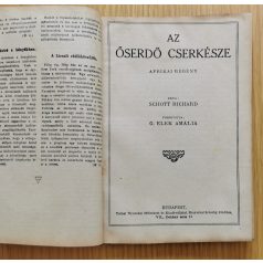   Schott Richard: Az őserdő cserkésze 1-7. egybekötve (folytatásos regény - Tolnai Ifjúsági Könyvtára)