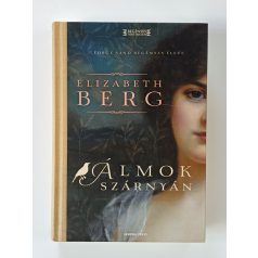 Elizabeth Berg: Álmok szárnyán