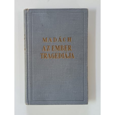 Madách Imre: Az ember tragédiája