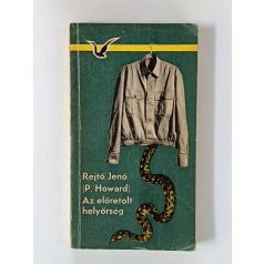 Rejtő Jenő (P. Howard): Az előretolt helyőrség 